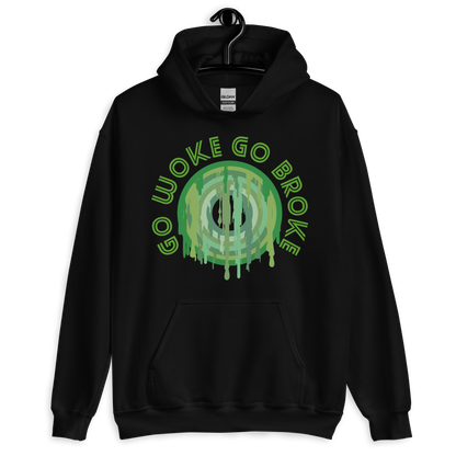 ICSAR:  Unisex Hoodie "Go woke go broke" -- Fun Ones, Unisex