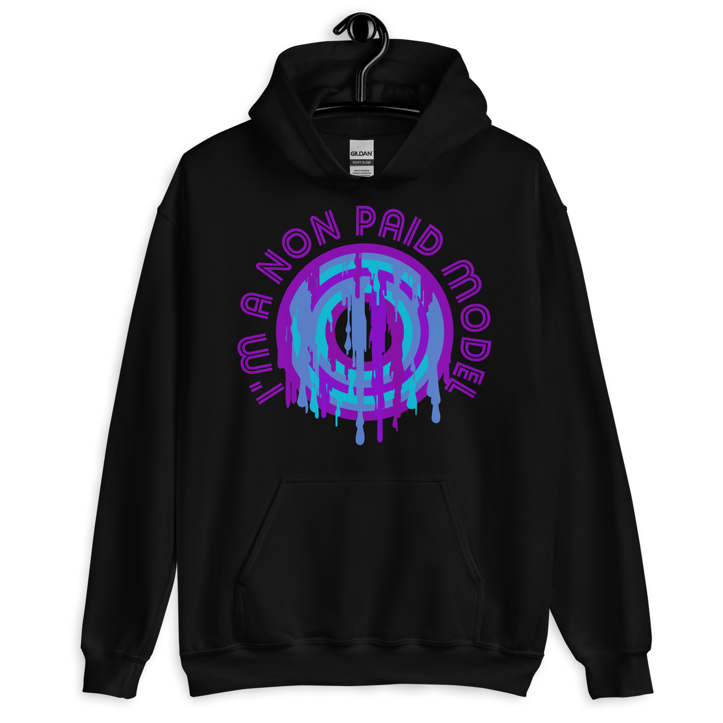 ICSAR:  Unisex Hoodie "I am a non paid model" -- Fun Ones, Unisex