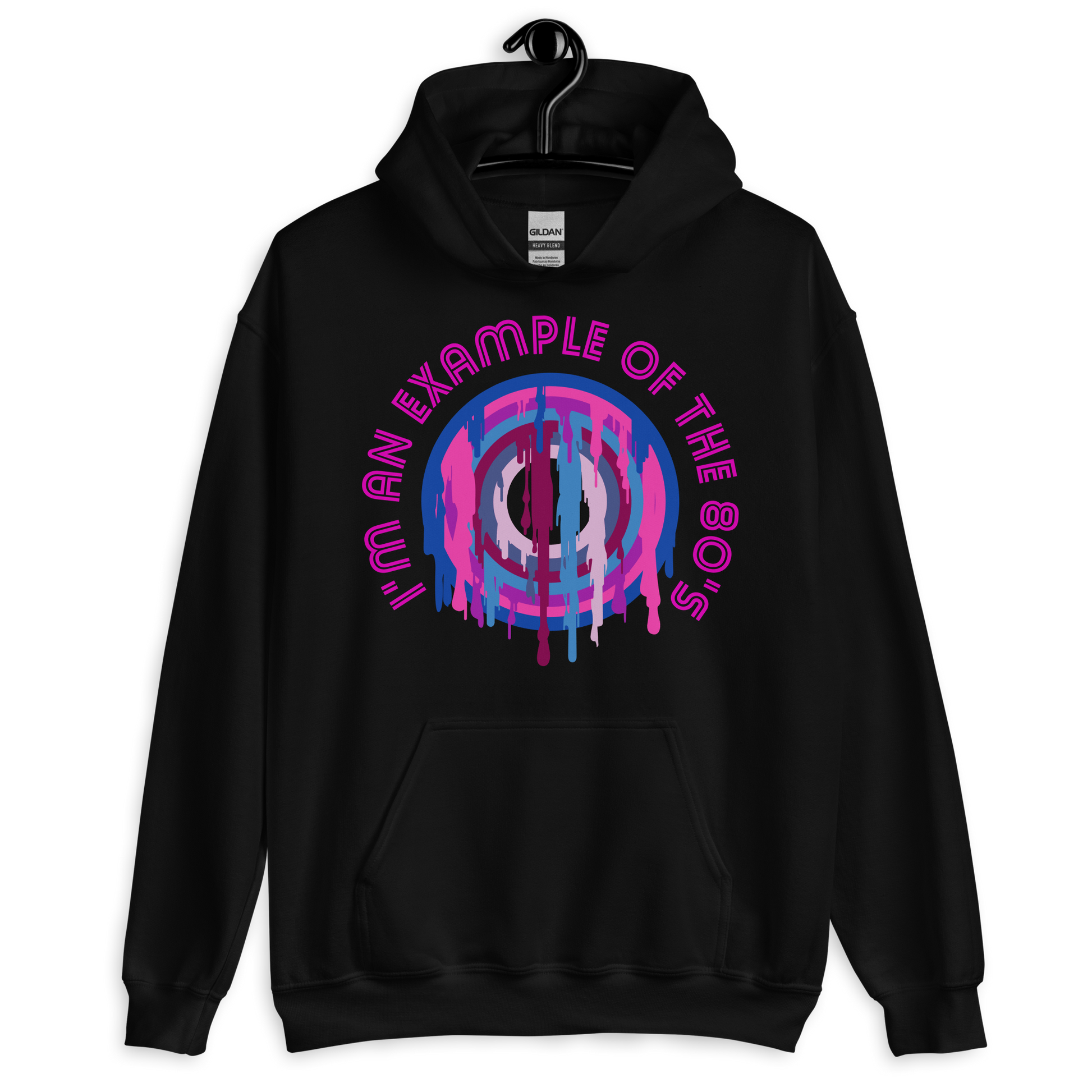 ICSAR:  Unisex Hoodie "I am an example of the 80s" -- Decades, Fun Ones, Unisex