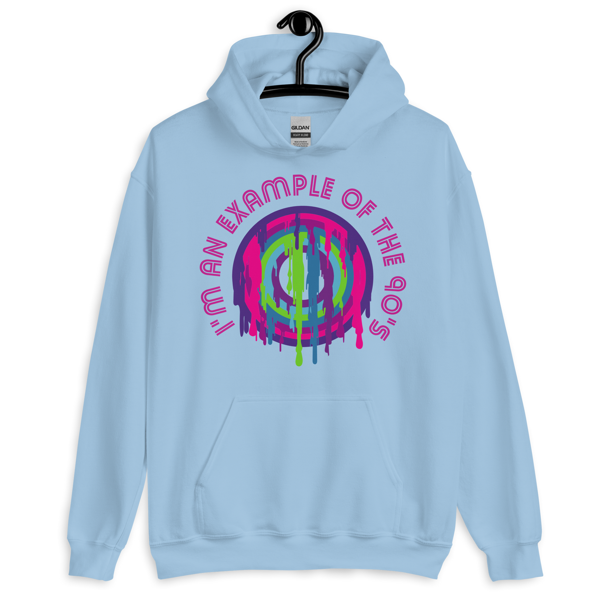 ICSAR:  Unisex Hoodie "I am an example of the 90s" -- Decades, Fun Ones, Unisex