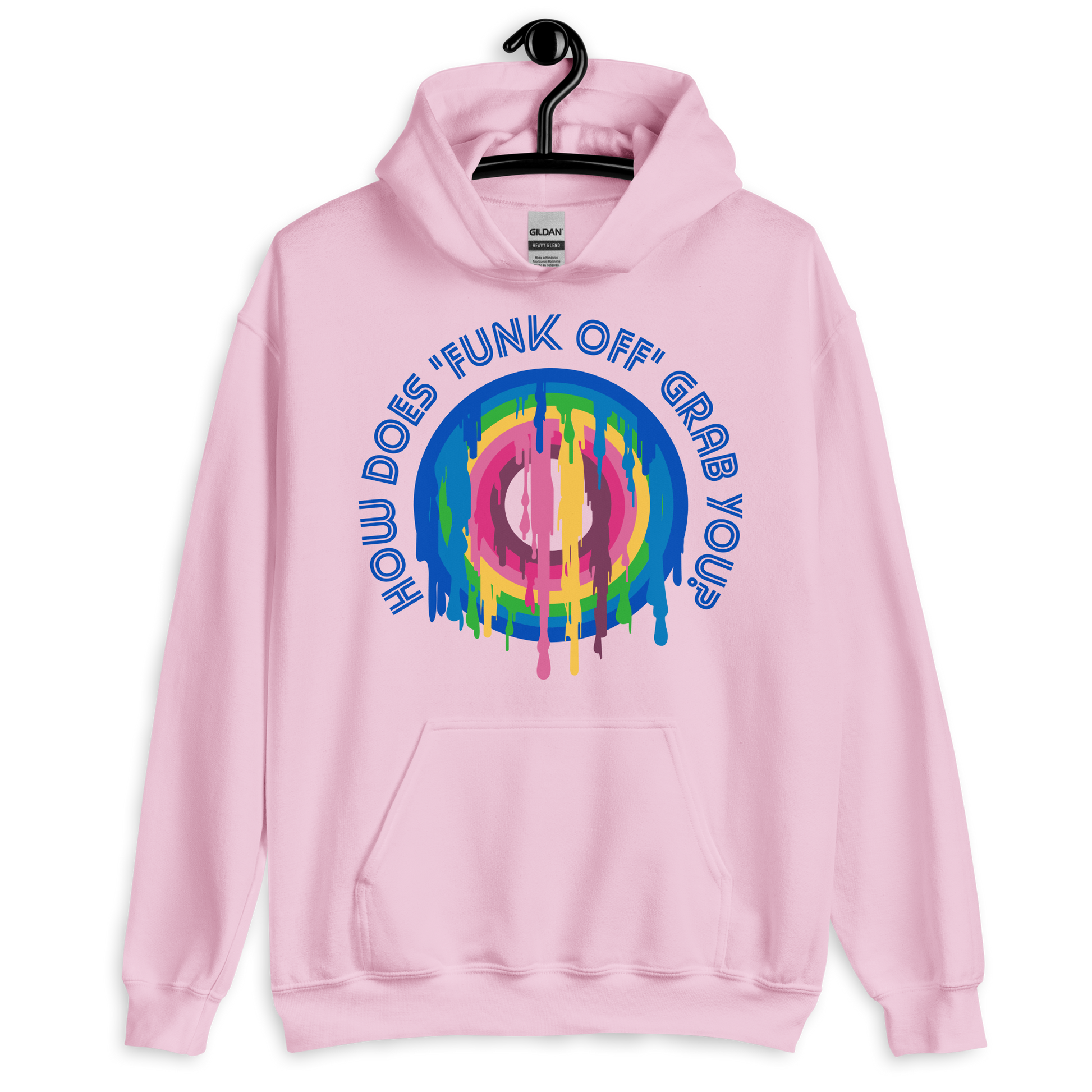 ICSAR:  Unisex Hoodie "How does FUNK OFF grab you" -- Fun Ones, Unisex