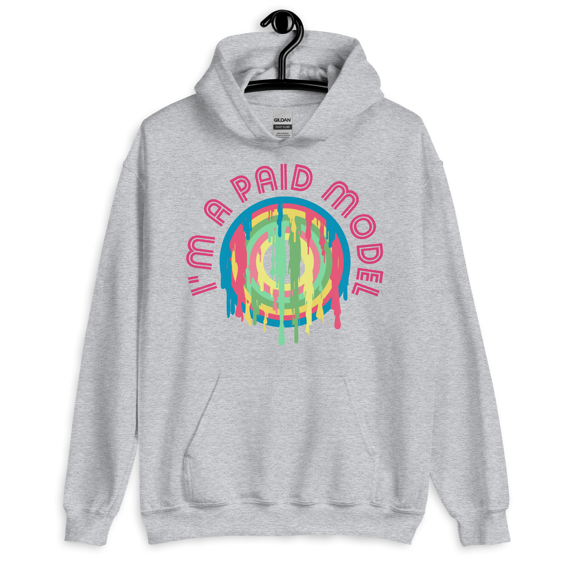 ICSAR:  Unisex Hoodie "I am a paid model" -- Fun Ones, Unisex