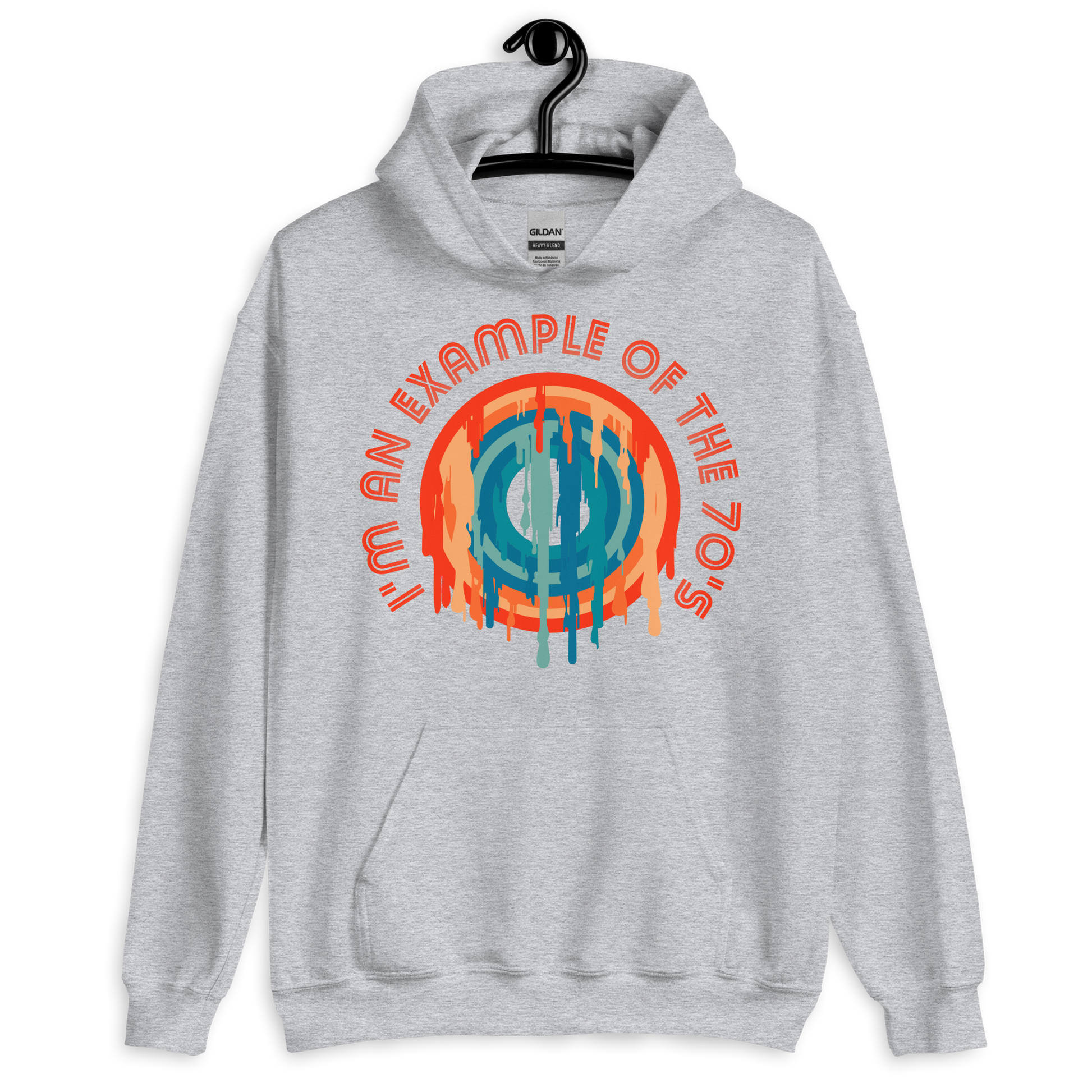 ICSAR:  Unisex Hoodie "I am an example of the 70s" -- Decades, Fun Ones, Unisex