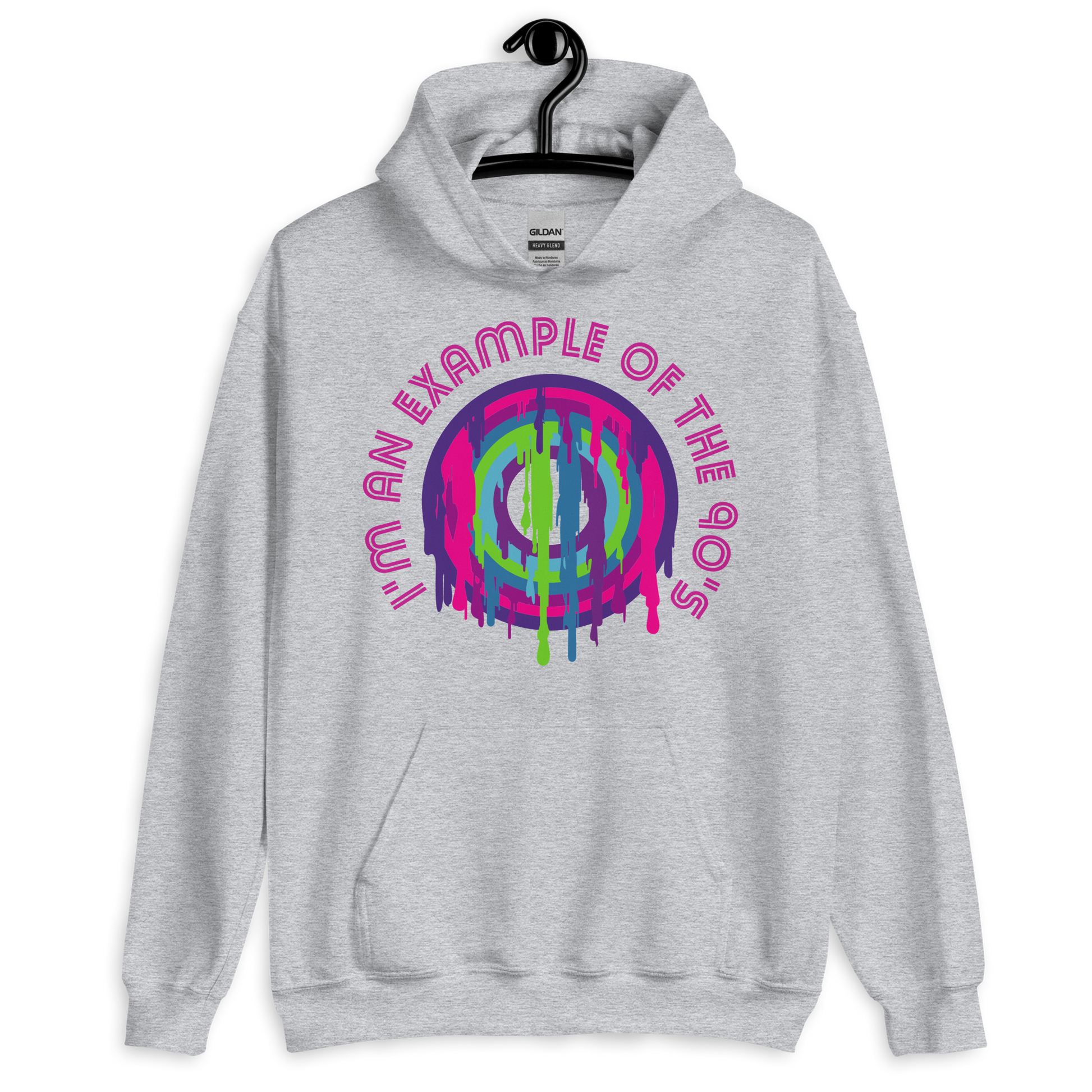 ICSAR:  Unisex Hoodie "I am an example of the 90s" -- Decades, Fun Ones, Unisex