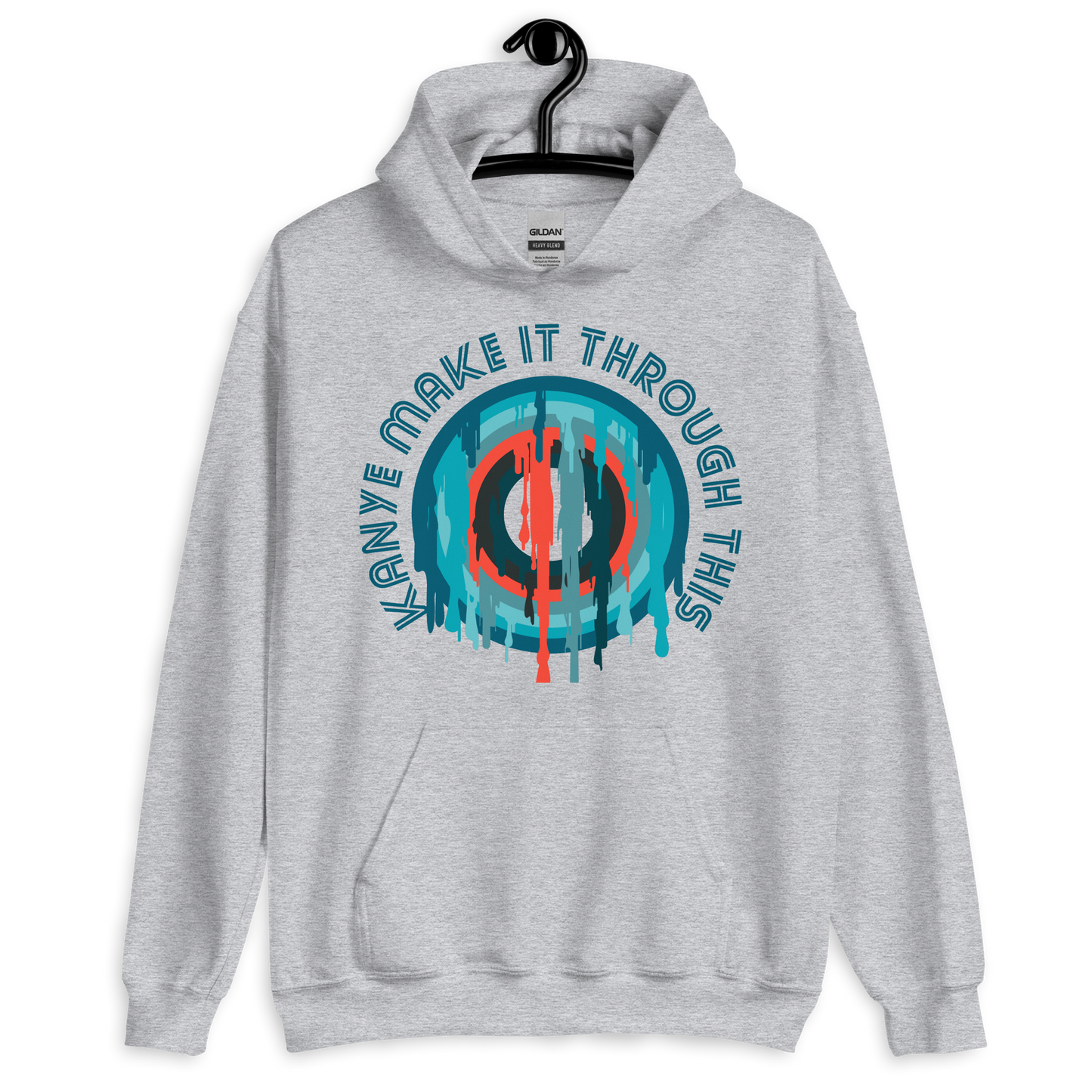 ICSAR:  Unisex Hoodie "Kanye make it through this" -- Originals, Unisex