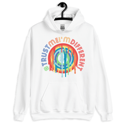 ICSAR:  Unisex Hoodie "#TrustMeIamDifferent" -- Fun Ones, Hashtags, Unisex