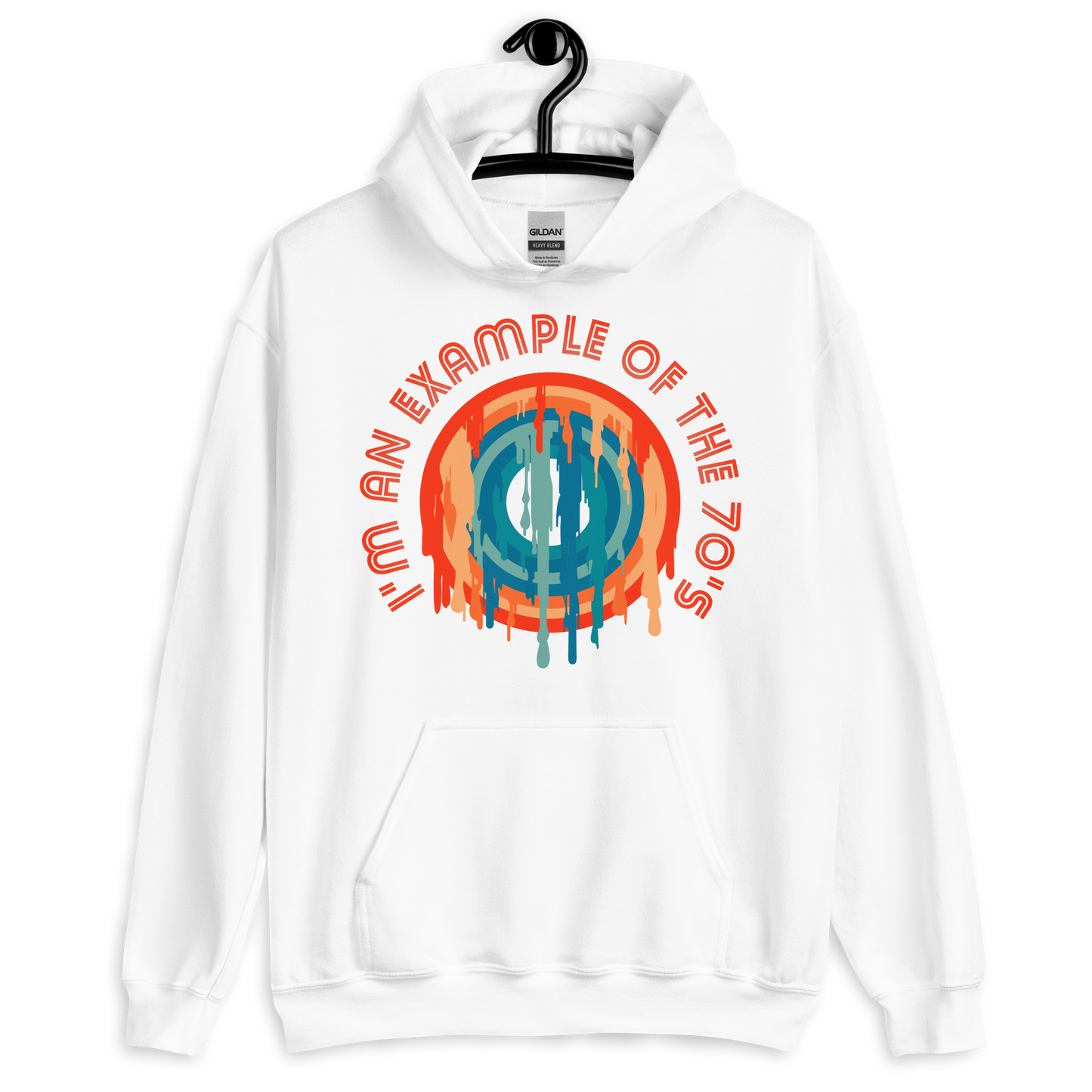 ICSAR:  Unisex Hoodie "I am an example of the 70s" -- Decades, Fun Ones, Unisex