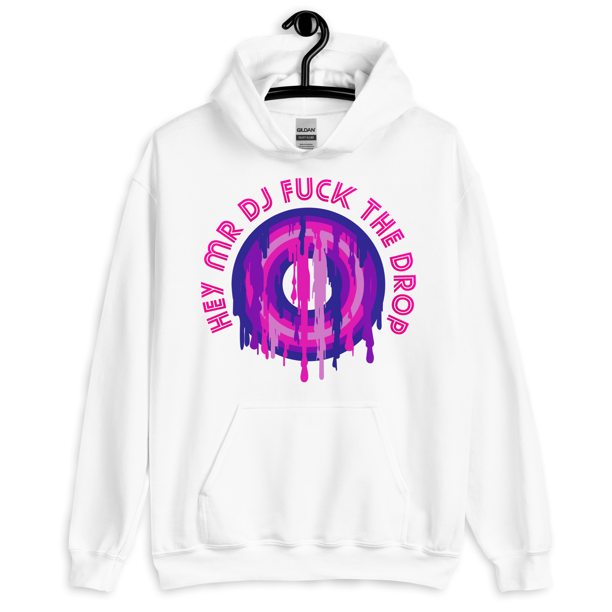 ICSAR:  Unisex Hoodie "Hey Mr. DJ Fuck the Drop" -- Fun Ones, Unisex