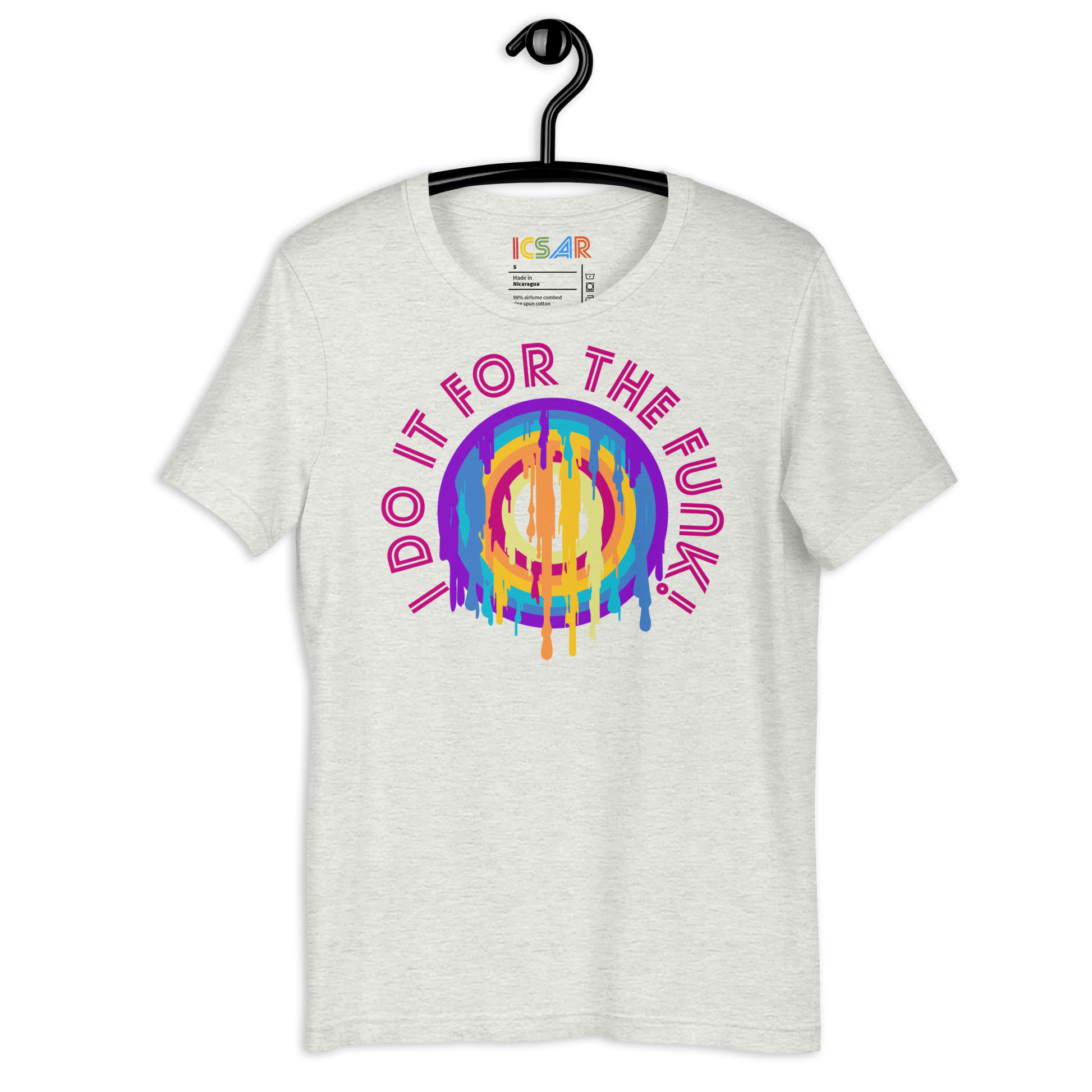 ICSAR:  Unisex T-Shirt "I do it for the funk!" -- Fun Ones, Unisex