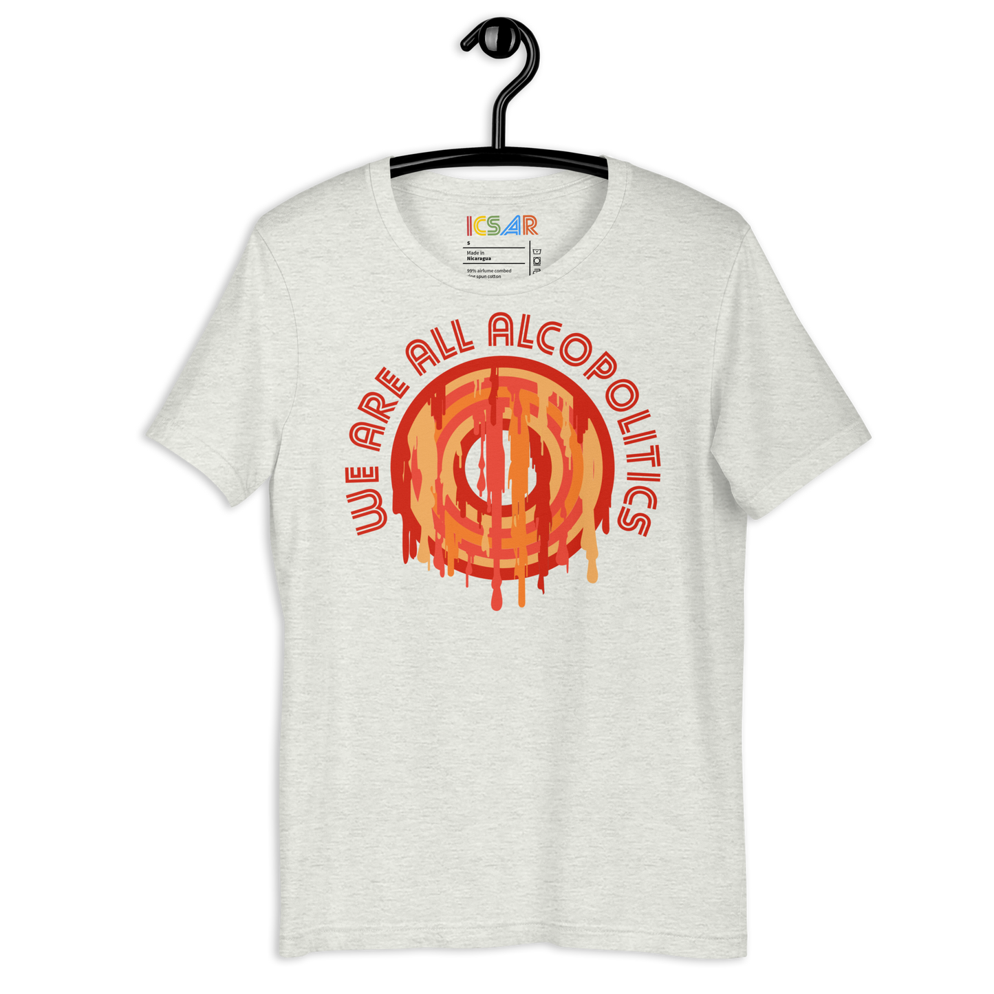 ICSAR:  Unisex T-Shirt "We are all alcopolitics" -- Unisex