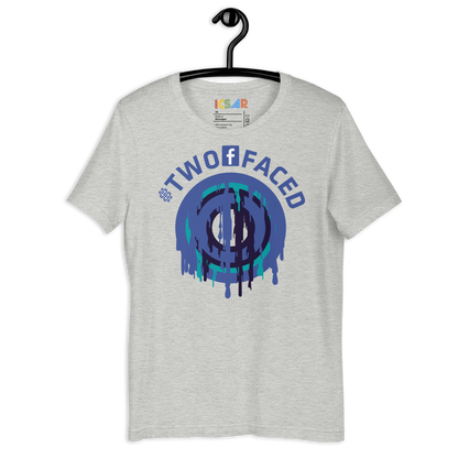 ICSAR:  Unisex T-Shirt "#TwoFaced" -- Unisex