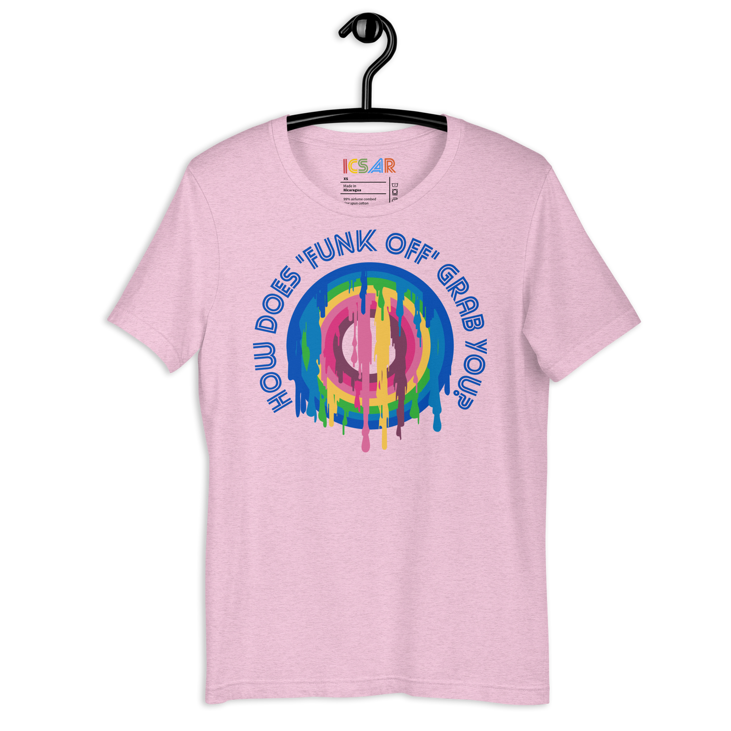 ICSAR:  Unisex T-Shirt "How does FUNK OFF grab you" -- Fun Ones, Unisex