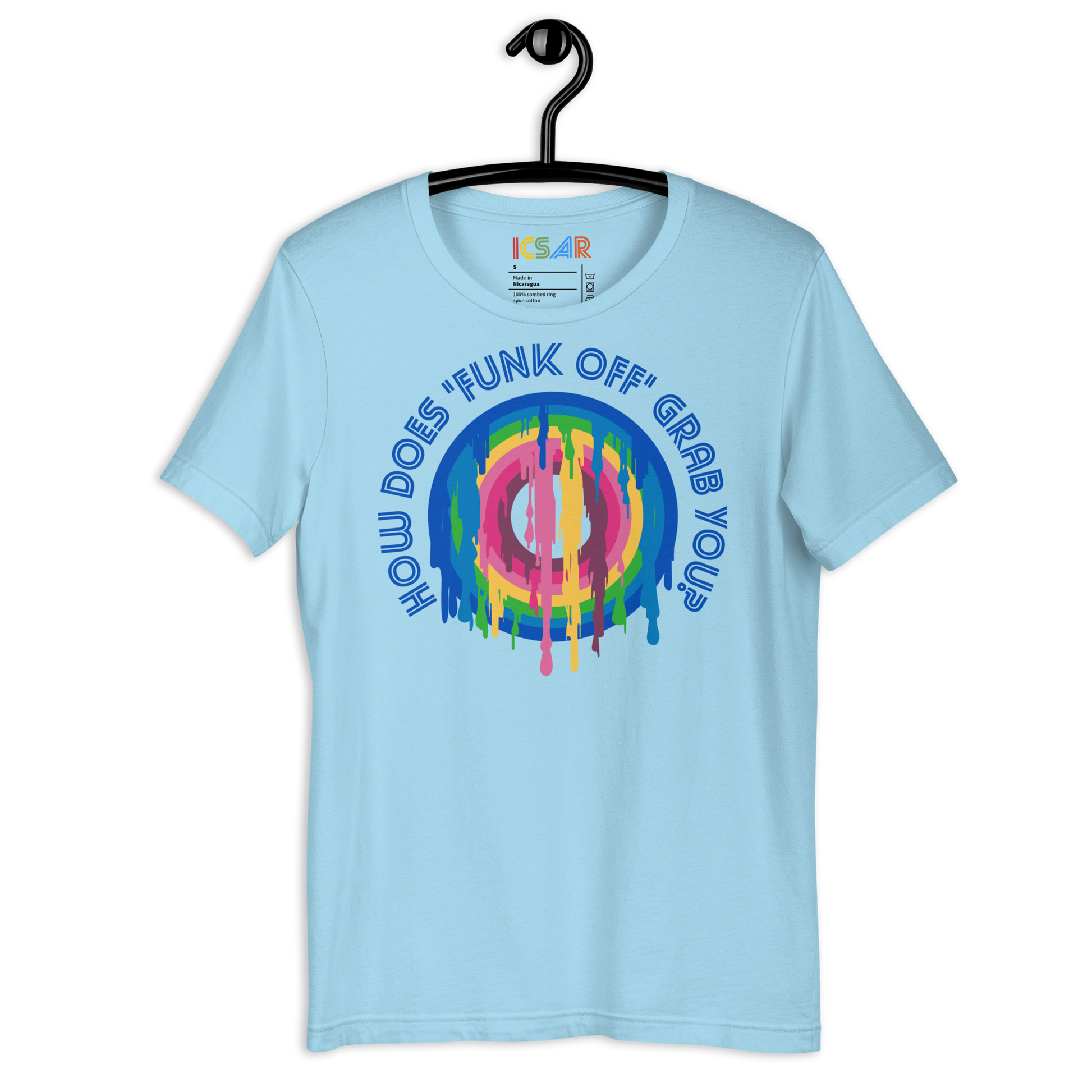 ICSAR:  Unisex T-Shirt "How does FUNK OFF grab you" -- Fun Ones, Unisex