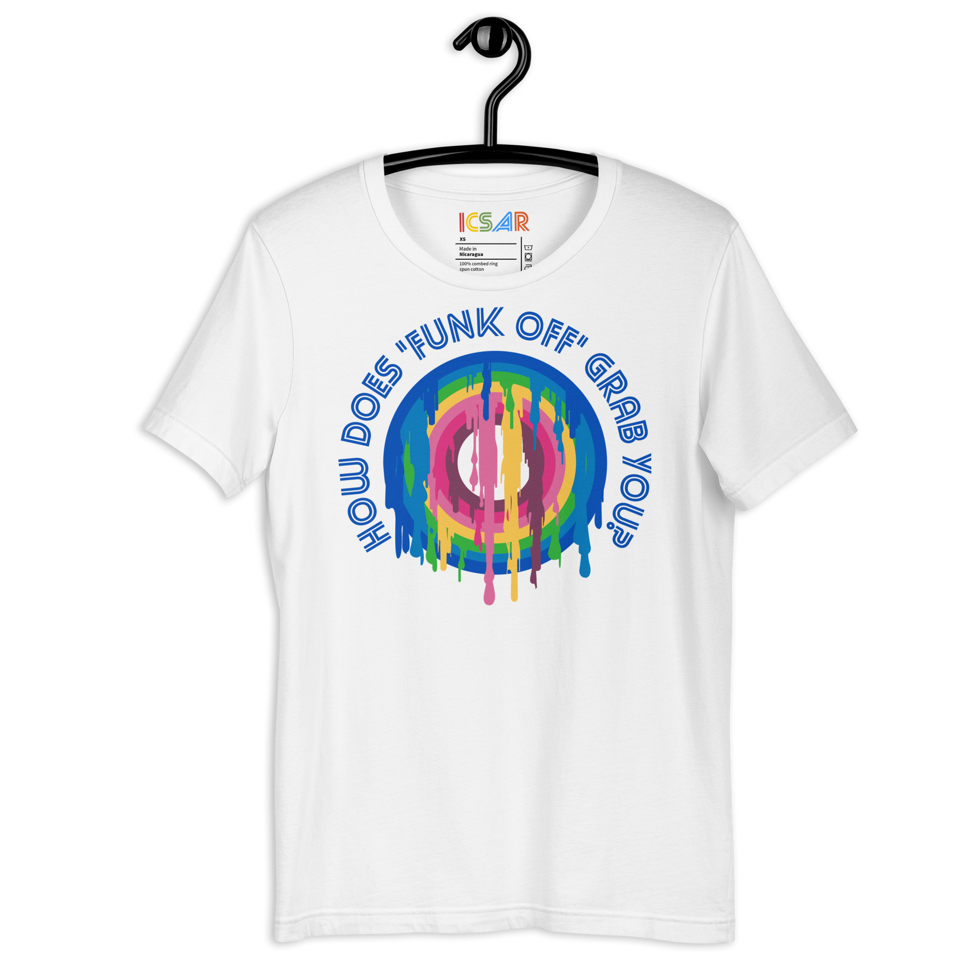 ICSAR:  Unisex T-Shirt "How does FUNK OFF grab you" -- Fun Ones, Unisex