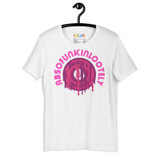 ICSAR:  Unisex T-Shirt "AbsoFunkinLootely" -- Unisex